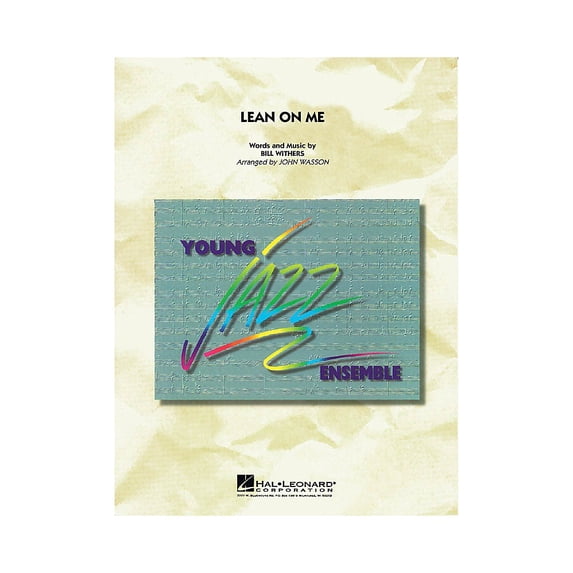 Hal Leonard Lean on Me Jazz Band Level 2 by Bill Withers Arranged by John Wasson