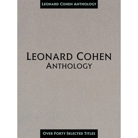 Hal Leonard Leonard Cohen Anthology Composer Collection Book