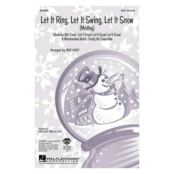 Hal Leonard Let It Ring, Let It Swing, Let It Snow (Medley) Combo Parts Arranged by Mac Huff