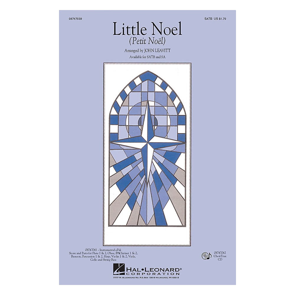 Hal Leonard Little Noel (Petit Noël) IPAKCO Arranged by John Leavitt