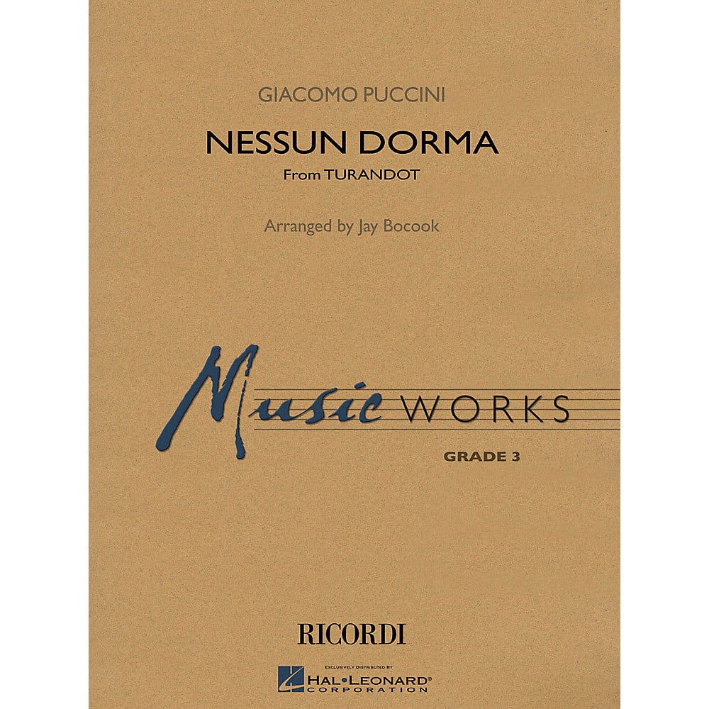 Hal Leonard Nessun Dorma (No One Sleeps) (from Turandot) Concert Band Level 3 Arranged by Jay Bocook