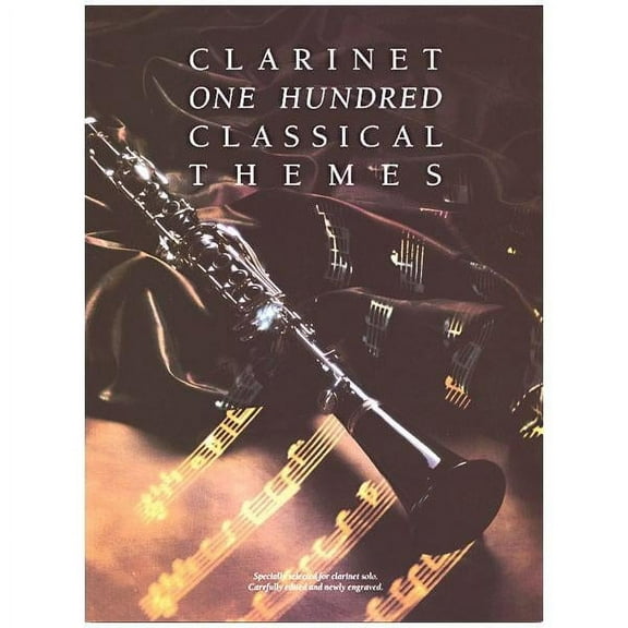 Music Sales 100 Classical Themes for Clarinet Music Sales America Series