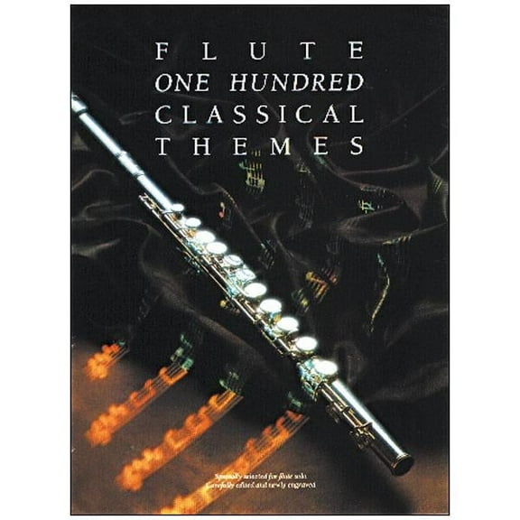 Music Sales 100 Classical Themes for Flute Music Sales America Series Softcover