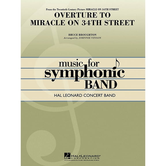 Hal Leonard Overture to Miracle on 34th Street Concert Band Level 4 Arranged by Keith Christopher