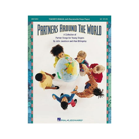 Hal Leonard Partners Around the World (Collection) (Song Collection) TEACHER ED Composed by John Jacobson