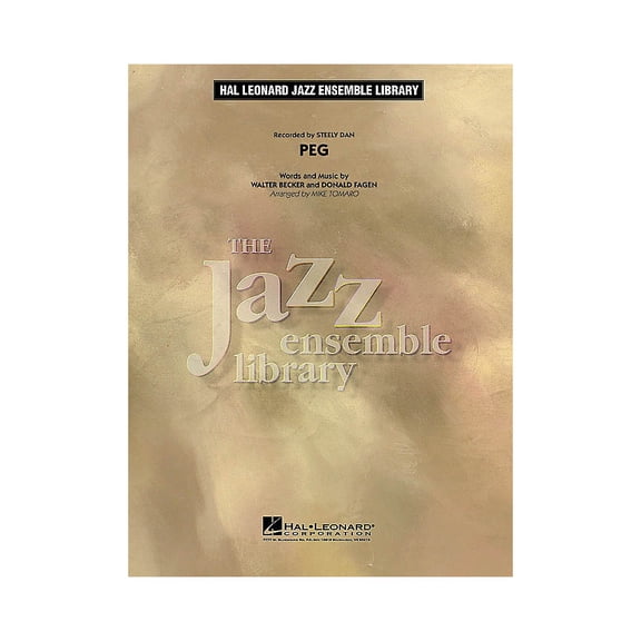 Hal Leonard Peg Jazz Band Level 4 by Steely Dan Arranged by Mike Tomaro
