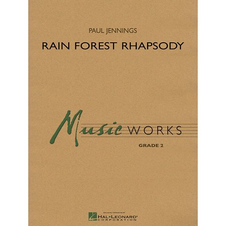 Hal Leonard Rain Forest Rhapsody Concert Band Level 2 Composed by Paul Jennings