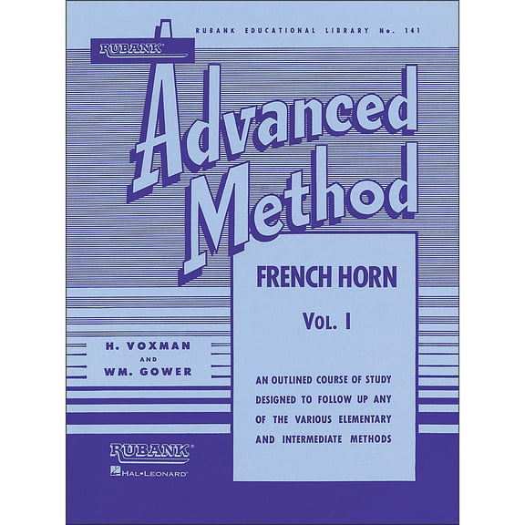 Rubank Advanced Method for French Horn Volume 1
