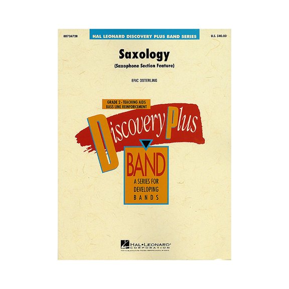 Hal Leonard Saxology - Discovery Plus Concert Band Series Level 2 composed by Eric Osterling