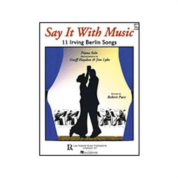 Hal Leonard Say It with Music 11 Irving Berlin Songs for Piano Solo with CD