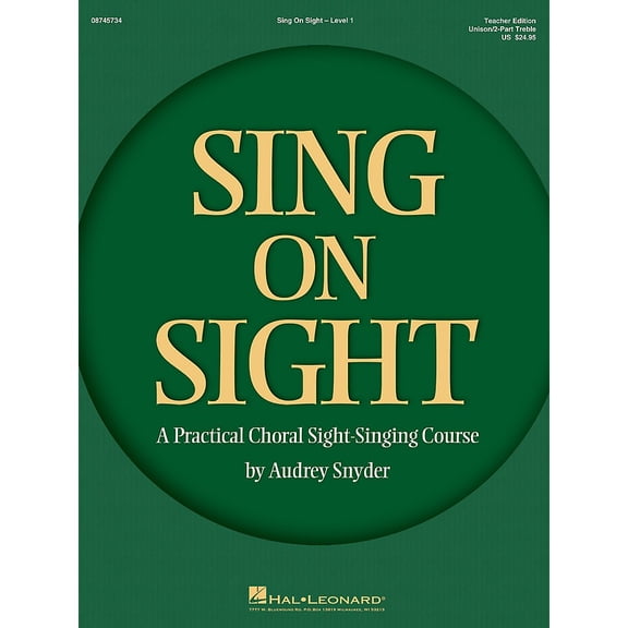 Sing on Sight (A Practical Choral Sight-Singing Course) Unison/2-Part Teacher Edition
