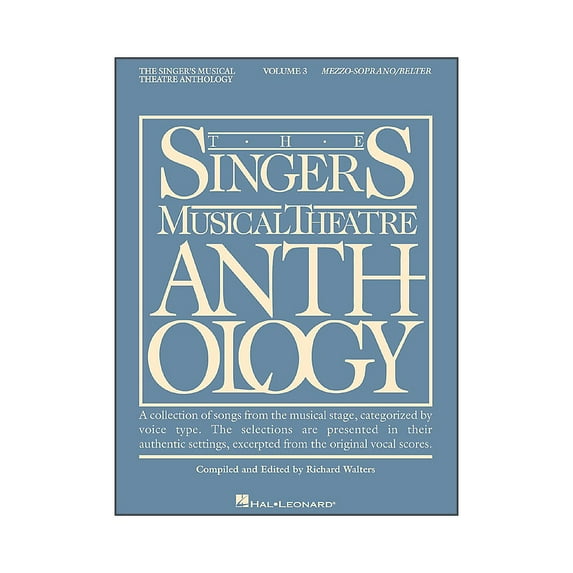 Hal Leonard Singer's Musical Theatre Anthology for Mezzo-Soprano / Belter Volume 3