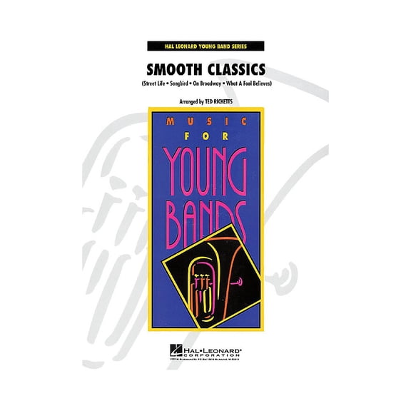 Hal Leonard Smooth Classics - Young Concert Band Level 3 by Ted Ricketts