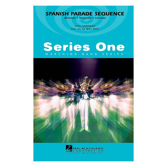 Hal Leonard Spanish Parade Sequence Marching Band Level 2 Arranged by Paul Lavender