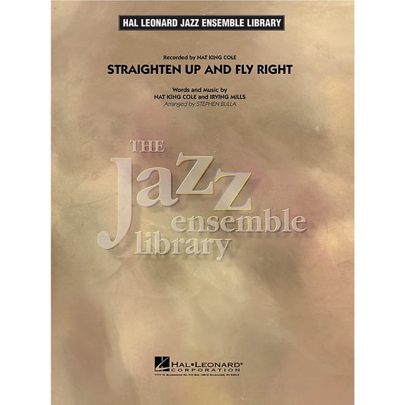 Hal Leonard Straighten up and Fly Right Jazz Band Level 4 Arranged by Stephen Bulla