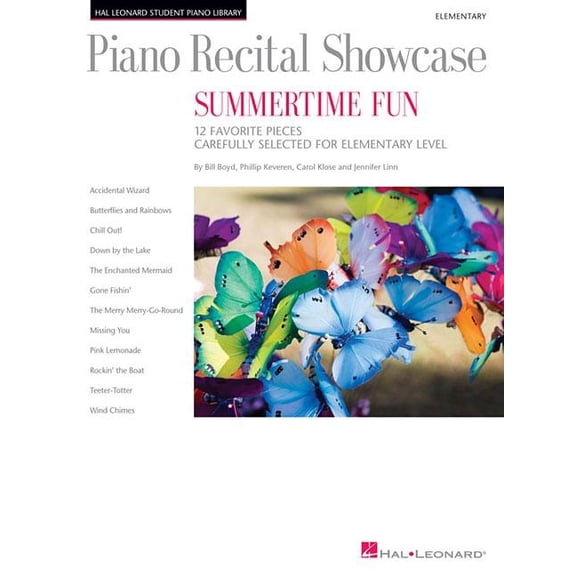 Hal Leonard Student Piano Library (Songb Piano Recital Showcase: Summertime Fun: 12 Favorite Pieces Carefully Selected for Elementary Level, (Paperback)