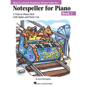 KAREN HARRINGTON Hal Leonard Student Piano Library (Songbooks): Notespeller for Piano, Book 2: A Visit to Piano Park with Spike and Party Cat (Paperback)