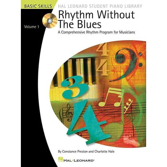 Hal Leonard Student Piano Library (Songbooks): Rhythm Without the Blues - Volume 1: A Comprehensive Rhythm Program for Musicians (Paperback)