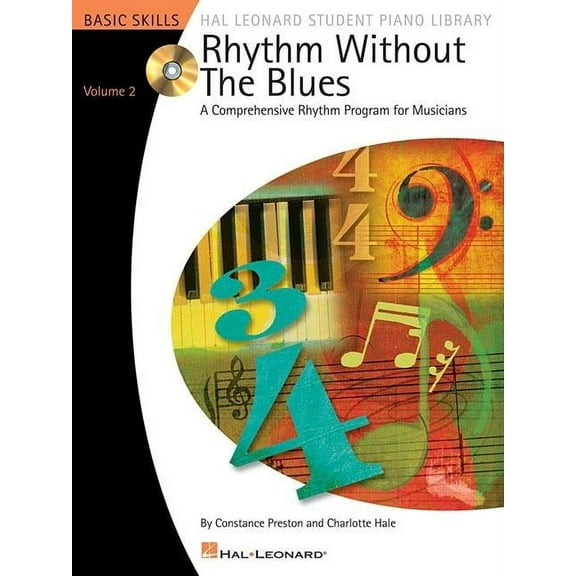 Hal Leonard Student Piano Library (Songbooks): Rhythm Without the Blues, Volume 2: A Comprehensive Rhythm Program for Musicians (Other)