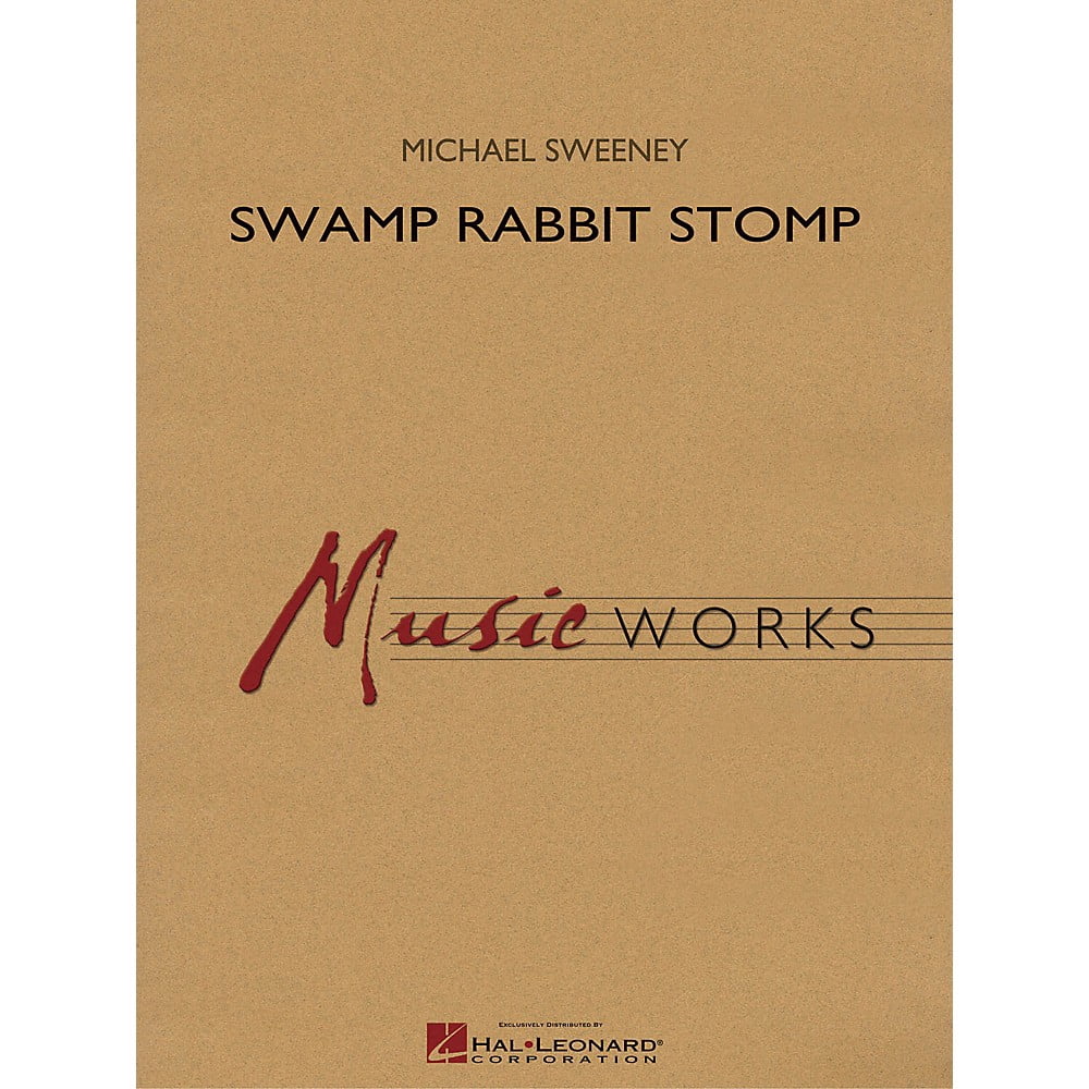 Hal Leonard Swamp Rabbit Stomp Concert Band Level 4 Composed by Michael ...
