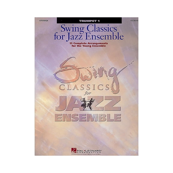 Hal Leonard Swing Classics for Jazz Ensemble - Trumpet 1 Jazz Band Level 3 Composed by Various