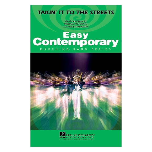 Takin' It to the Streets Marching Band Level 2-3 Arranged by Tim Waters
