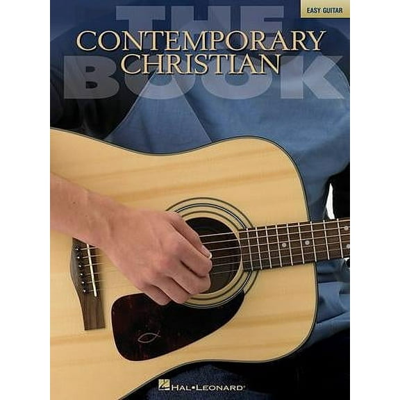 The Contemporary Christian Easy Guitar Songbook
