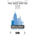 thumbnail image 1 of Hal Leonard The Mad Hatter (from Wonderland) SAB Arranged by Mac Huff, 1 of 2