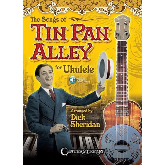 Centerstream Publishing The Songs of Tin Pan Alley for Ukulele Fretted Series Softcover Audio Online