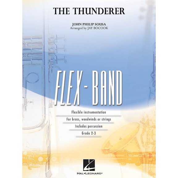 Hal Leonard The Thunderer Concert Band Level 2 Arranged by Jay Bocook