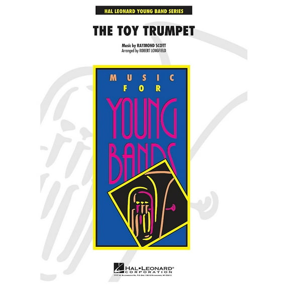 Hal Leonard Toy Trumpet (Trumpet Solo and Section Feature) - Young Concert Band Series Level 3