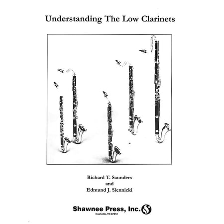 Hal Leonard Understanding the Low Clarinets Clarinet Method Clarinet
