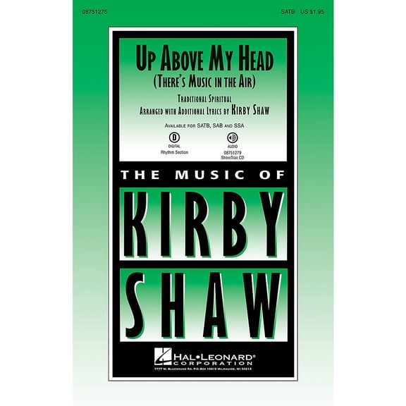 Hal Leonard Up Above My Head (There's Music in the Air) ShowTrax CD Arranged by Kirby Shaw