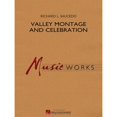 thumbnail image 1 of Hal Leonard Valley Montage And Celebration Concert Band Grade 5, 1 of 1