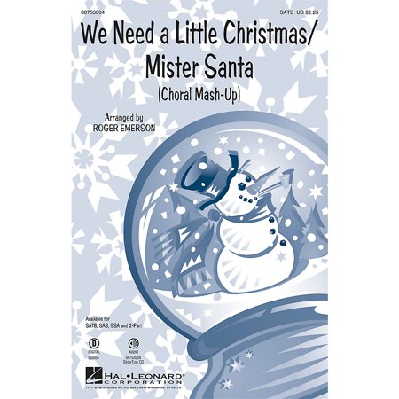 Hal Leonard We Need a Little Christmas/Mister Santa (Choral Mash-up) ShowTrax CD Arranged by Roger Emerson