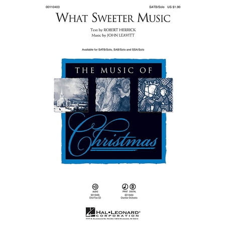 What Sweeter Music CHOIRTRAX CD Composed by John Leavitt