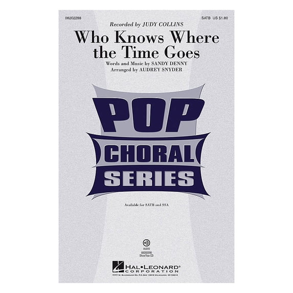 Hal Leonard Who Knows Where the Time Goes ShowTrax CD by Judy Collins Arranged by Audrey Snyder