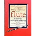 thumbnail image 1 of Novello Complete Daily Exercises for the Flute - Flute Tutor Music Sales America Series Softcover by Trevor Wye, 1 of 1