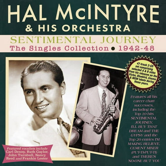 Hal McIntyre & His Orchestra - Sentimental Journey: The Singles Collection 1942-48 - Music & Performance - CD