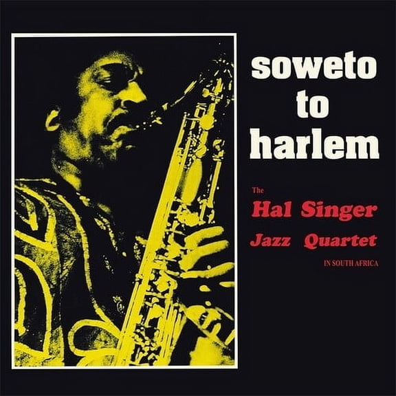 Hal Singer - Soweto To Harlem - Music & Performance - Vinyl