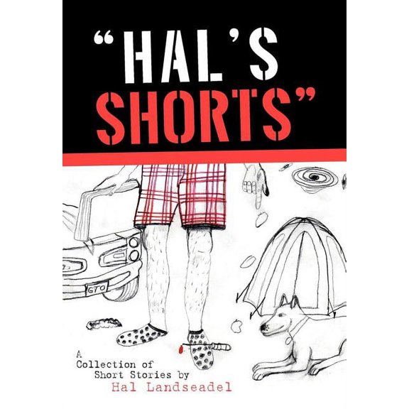 "Hal's Shorts", (Hardcover)