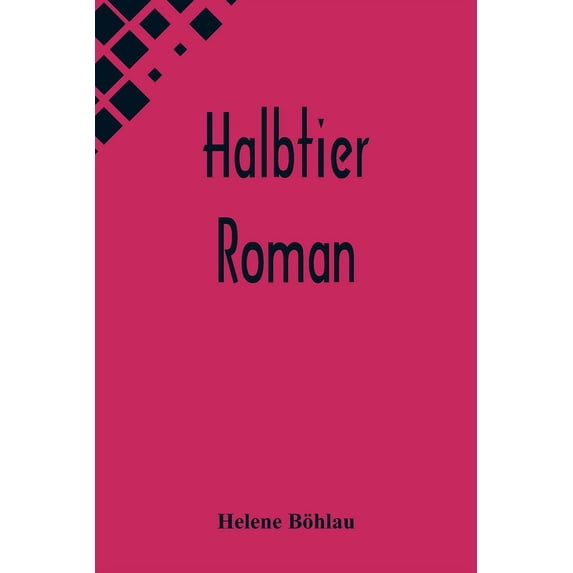 Halbtier: Roman, (Paperback)