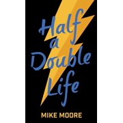 Half A Double Life Hardcover