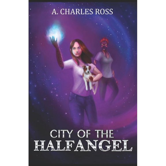 Half Angel: City of the Half Angel (Series #3) (Paperback)