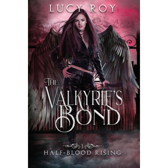 Half-Blood Rising The Valkyrie's Bond, Book 1, (Paperback)