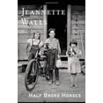 thumbnail image 1 of Pre-Owned Half Broke Horses: A True-Life Novel, 9781416586289, 1416586288, Hardcover, 6156th edition, 1 of 1