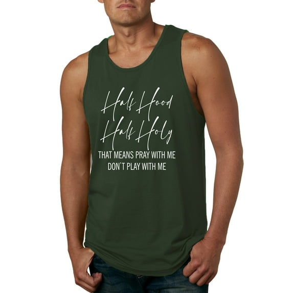 Half Hood Half Holy Pray With Me Mens Graphic Tank Top, Forest Green, Medium