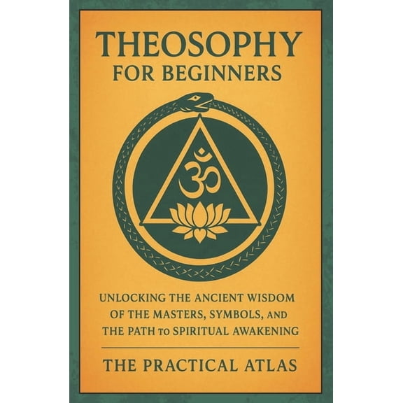 Half Hour Help: Philosophy Theosophy for Beginners: Unlocking the Ancient Wisdom of the Masters, Symbols, and the Path to Spiritual Awakening, (Paperback)