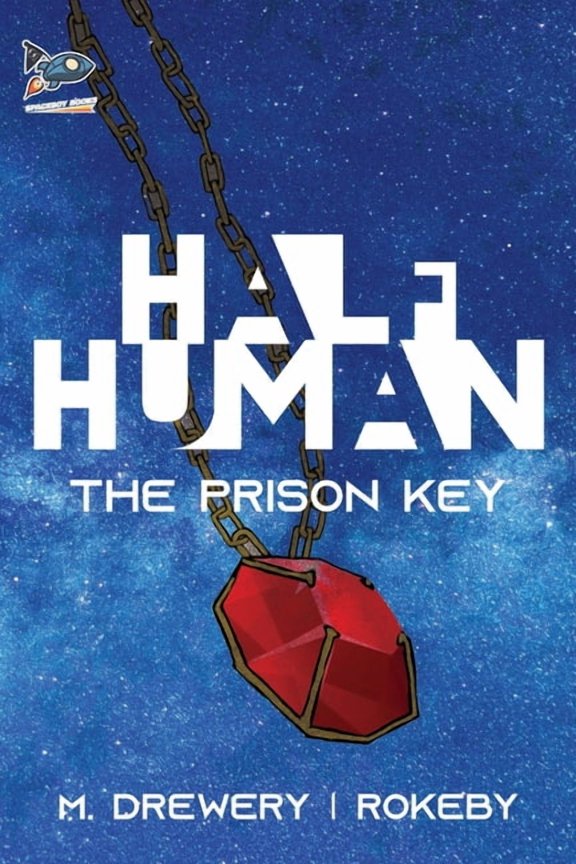Half Human: The Prison Key, (Paperback)