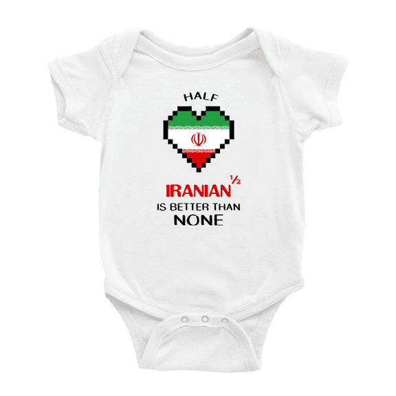 Half Iranian Is Better Than None Cute Baby Bodysuit Baby Clothes (White, 18-24 Months)